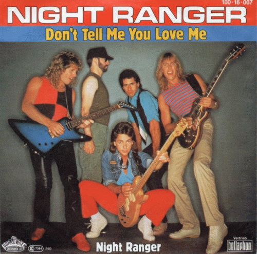 Night Ranger : Don't Tell Me You Love Me